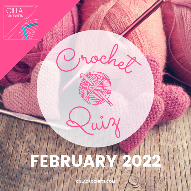 Crochet Quiz: February 2022